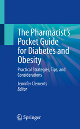 The Pharmacist&rsquo;s Pocket Guide for Diabetes and Obesity - 