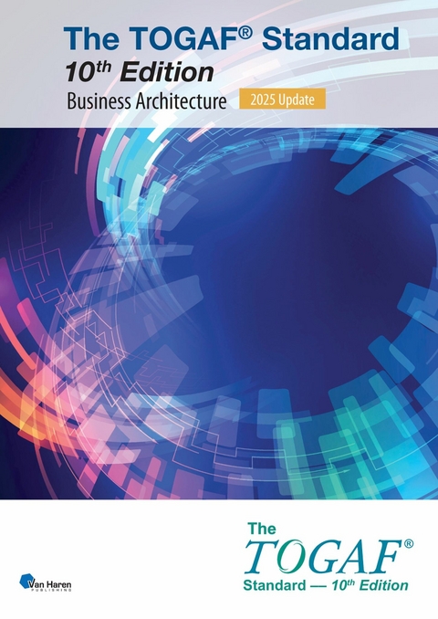 The TOGAF® Standard, 10th Edition - Business Architecture – 2025 Update - The Open Group