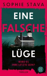 Eine falsche L&uuml;ge &ndash; Wird es ihre letzte sein? - Sophie Stava