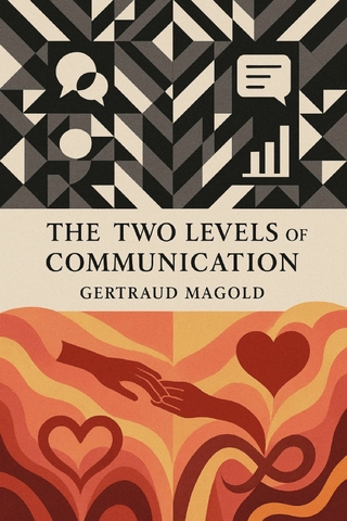The Two Levels of Communication: Content and Relationship