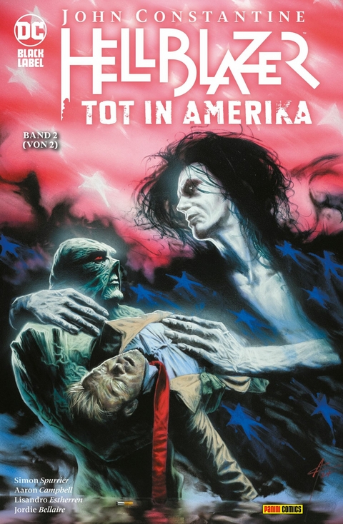 John Constantine: Hellblazer - Tot in Amerika - Bd. 2 (von 2) -  Simon Spurrier