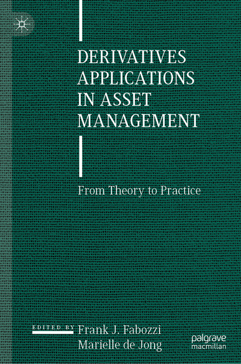 Derivatives Applications in Asset Management - 