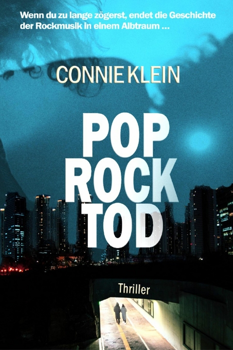 Pop. Rock. Tod. - Connie Klein