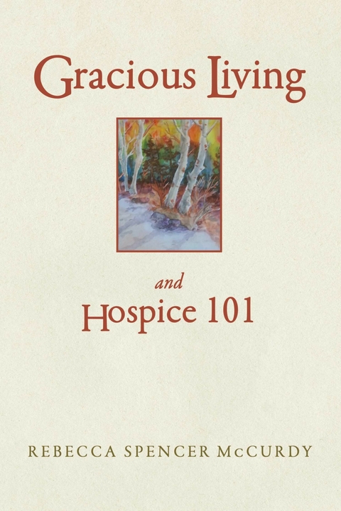 Gracious Living -  Rebecca McCurdy