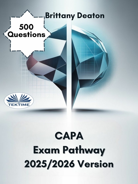 CAPA Exam Pathway 2025/2026 Version -  Brittany Deaton