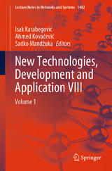 New Technologies, Development and Application VIII - 