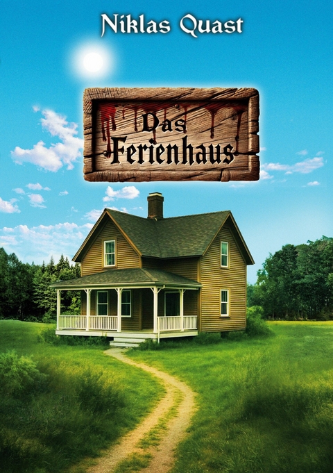 Das Ferienhaus - Niklas Quast
