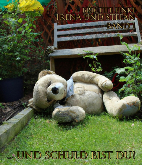 Und Schuld bist du - Brigitte Finke