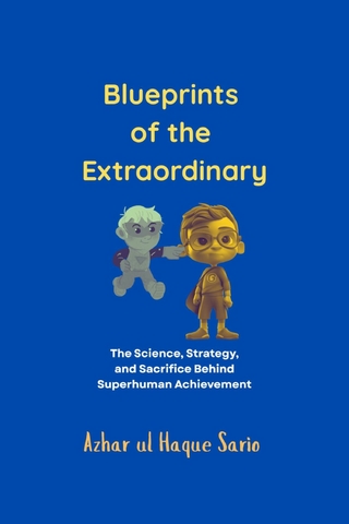 Blueprints of the Extraordinary