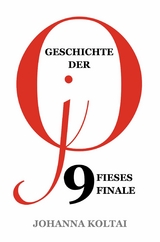 Geschichte der jO: Teil 9. Fieses Finale -  Johanna Koltai