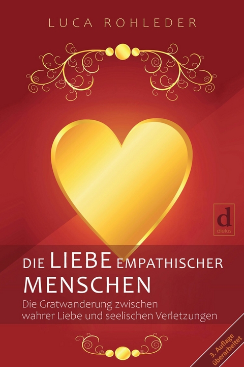 Die Liebe empathischer Menschen - Luca Rohleder