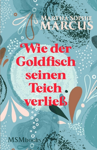 Wie der Goldfisch seinen Teich verließ
