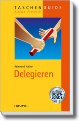 Delegieren - Reinhold Haller