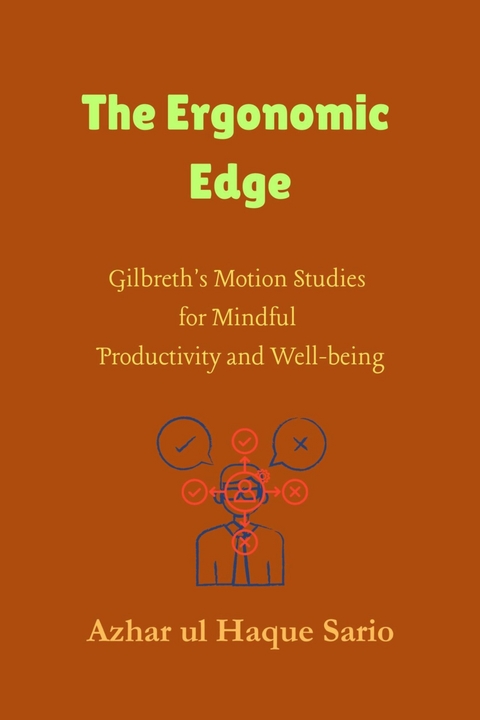 The Ergonomic Edge -  Azhar ul Haque Sario