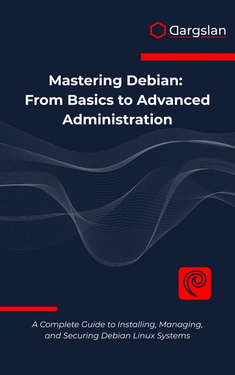 Mastering Debian -  Dargslan