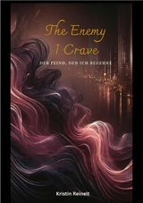 The Enemy I Crave - Kristin Reinelt