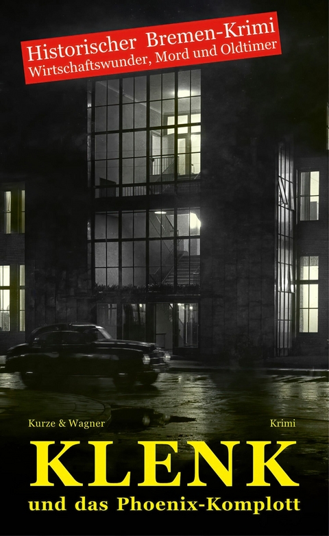 Klenk und das Phoenix-Komplott -  Peter Kurze,  Andr&eacute; Wagner