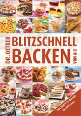Blitzschnell Backen von A-Z -  Dr. Oetker