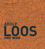 Adolf Loos und Wien - Marco Pogacnik