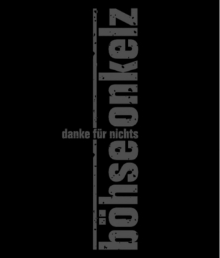 Böhse Onkelz - Danke für Nichts