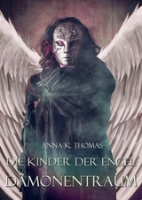 D&auml;monentraum - Anna K. Thomas