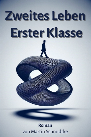 Zweites Leben Erster Klasse