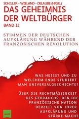 Das Geheimnis der Weltb&uuml;rger, Band 2 - Friedrich Schiller, Christoph Martin Wieland