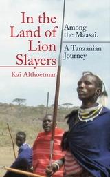 In the Land of Lion Slayers - Kai Althoetmar