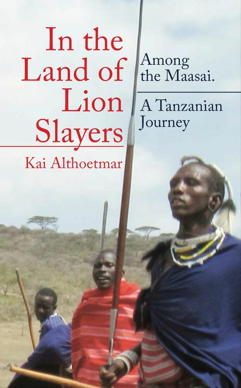 In the Land of Lion Slayers - Kai Althoetmar
