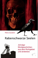 Rabenschwarze Seelen - Petra Gockeln