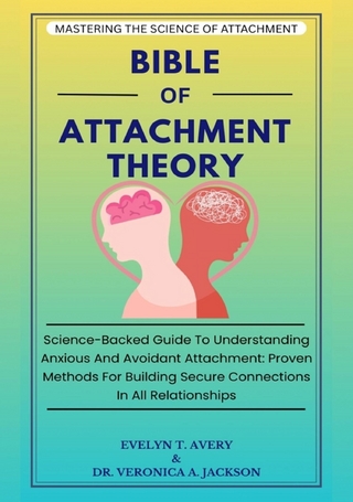 BIBLE OF ATTACHMENT THEORY