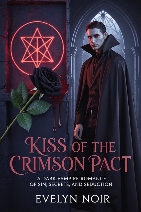 Kiss of the Crimson Pact -  Evelyn Noir