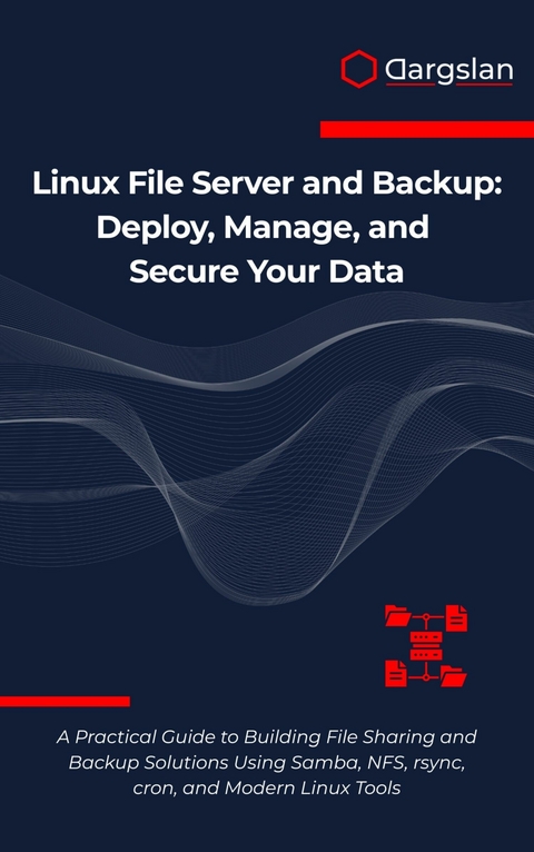 Linux File Server and Backup -  Dargslan