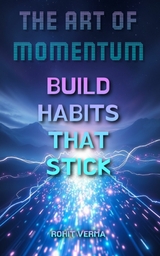 The Art of Momentum - Rohit Verma