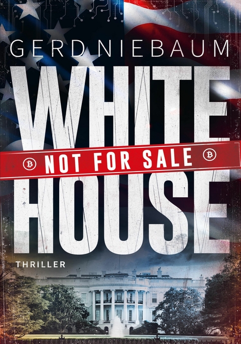 White House not for Sale! - Gerd Niebaum
