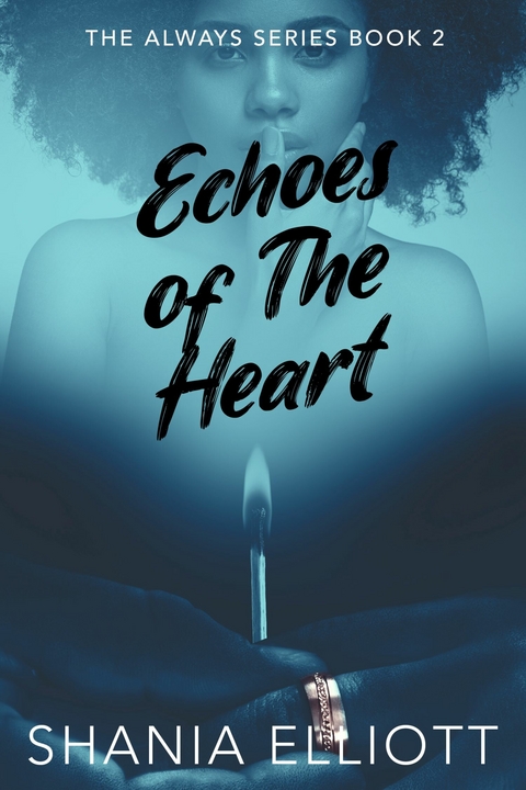 Echoes of The Heart -  Shania Elliott