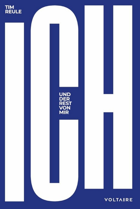 Ich - und der Rest von mir -  Tim Reule