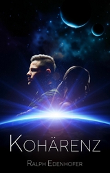 Kohärenz -  Ralph Edenhofer