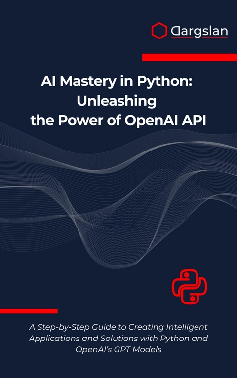 AI Mastery in Python -  Dargslan