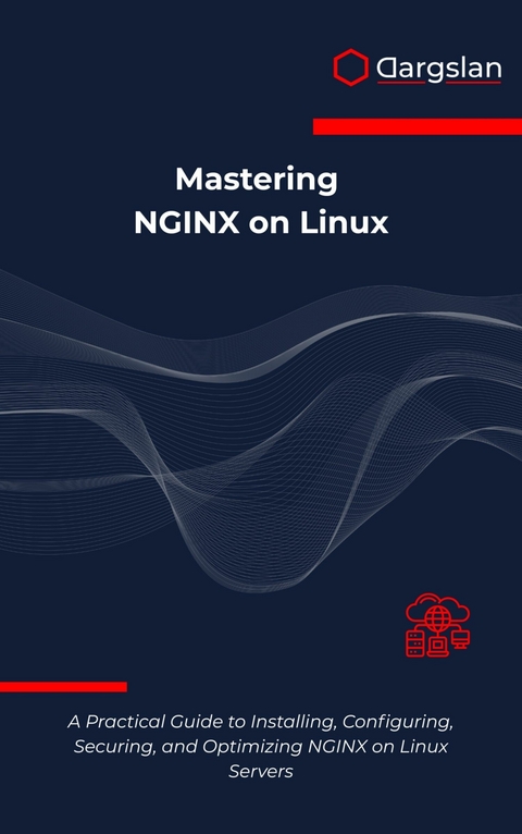 Mastering NGINX on Linux -  Dargslan