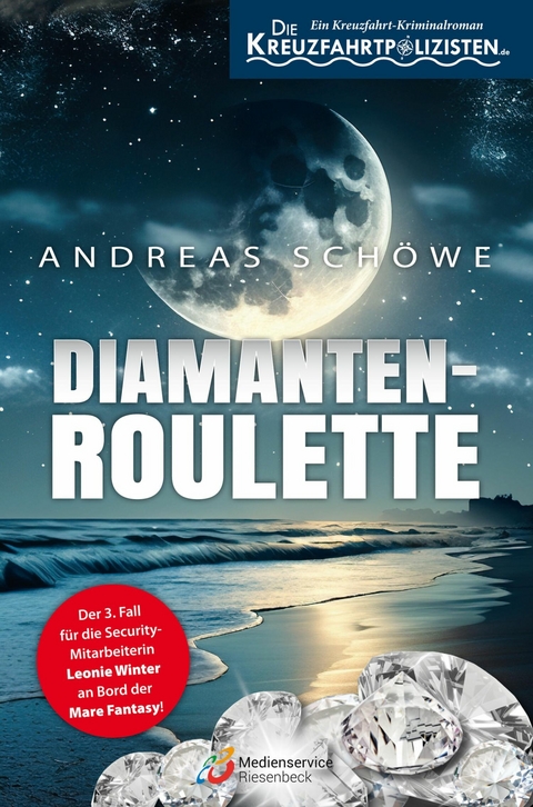 Die Kreuzfahrtpolizisten - Band 3 - Andreas Sch&ouml;we