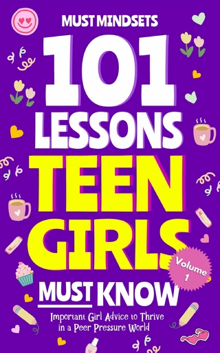 101 Lessons Teen Girls Must Know