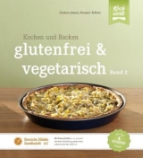 glutenfrei und vegetarisch - Birgit W&auml;schenbach, Renate Kerner