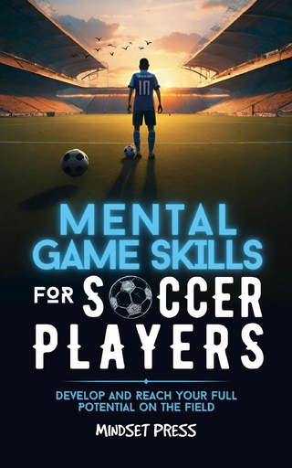 Mental Game Skills for Soccer Players