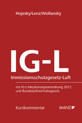 Immissionsschutzgesetz - Luft IG-L - Helmut Hojesky, Jakob Lenz, Gertraud Wollansky