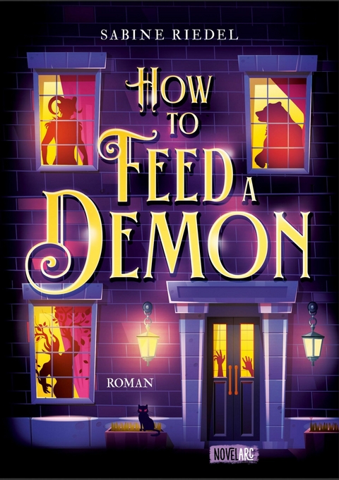 How to Feed a Demon -  Sabine Riedel