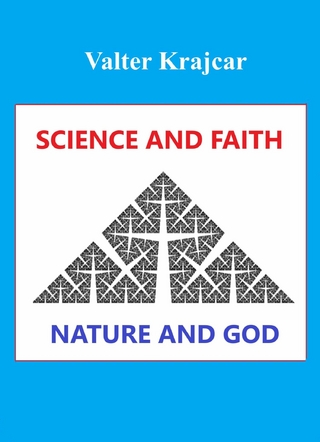 Science and Faith, Nature and God