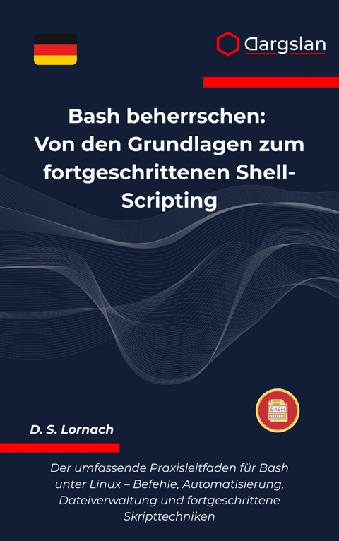 Bash beherrschen -  Dargslan
