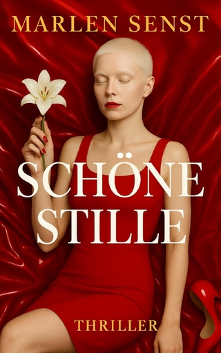 Schöne Stille - Thriller