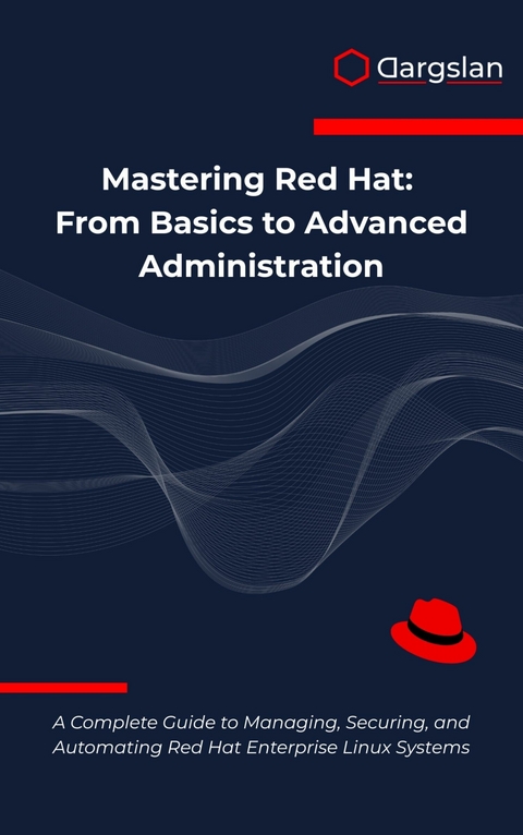 Mastering Red Hat -  Dargslan